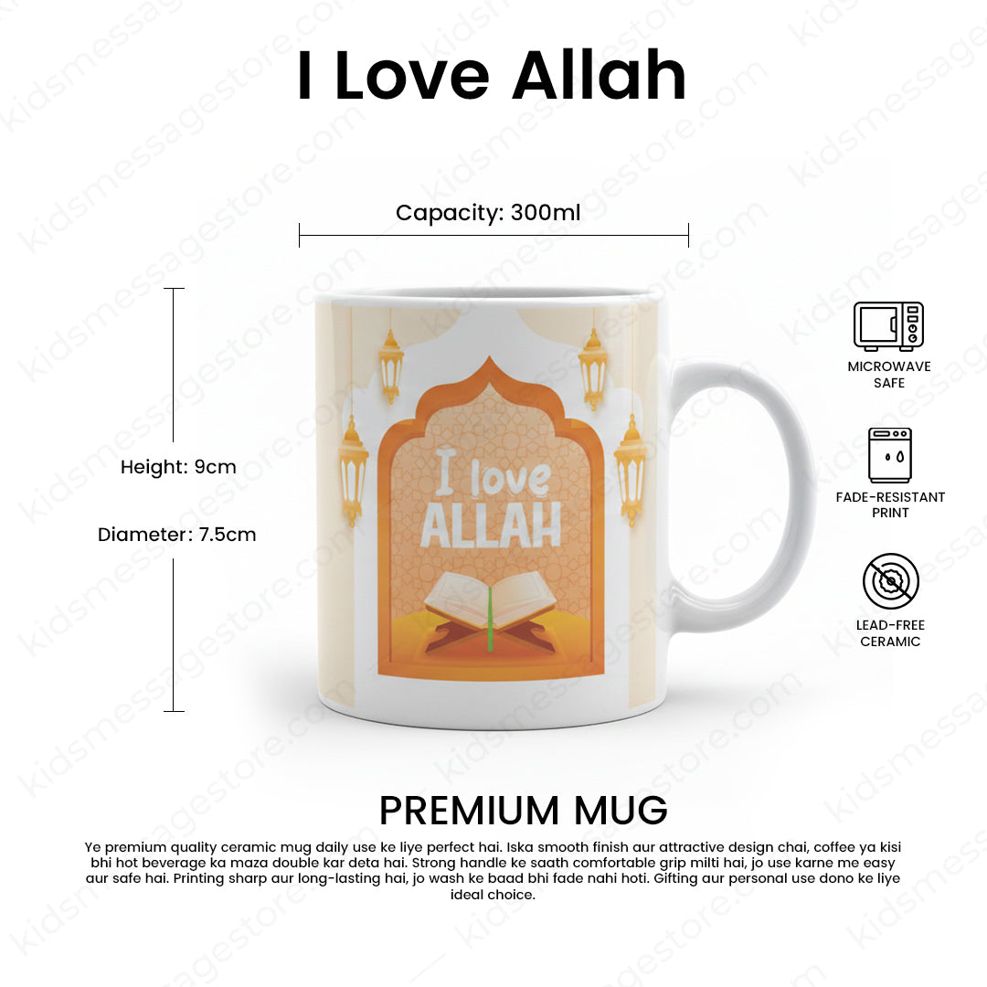 I Love Allah – Islamic Kids Premium Ceramic Mug | 300ml Islamic Cartoon Mug