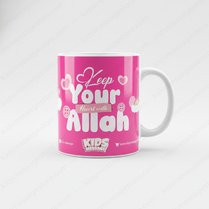 Keep Your Heart With Allah Kids Pink Mug – 300ml Ceramic Islamic Cup