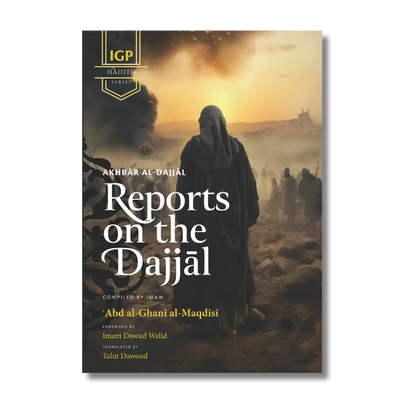 Reports on the Dajjal (Akhbar al-Dajjal)