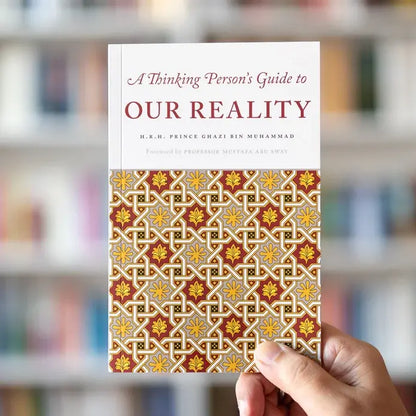 A Thinking Person’s Guide to Our Reality