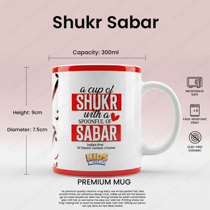 A Cup of Shukr & Sabar Islamic Mug | Ceramic Coffee Mug 300ml